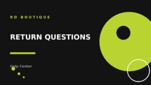 Return Questions - RD Boutique shoe care help center featured image